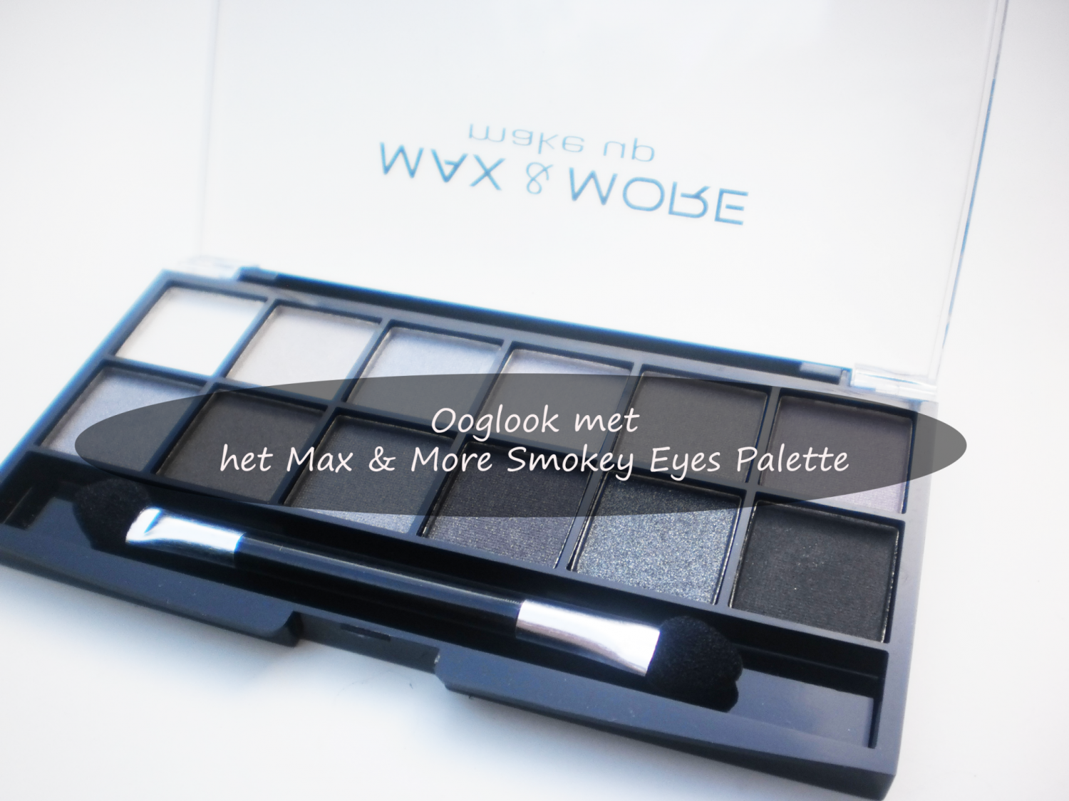 Ooglook met Max & More Smokey Eyes Eye Shadow Palette