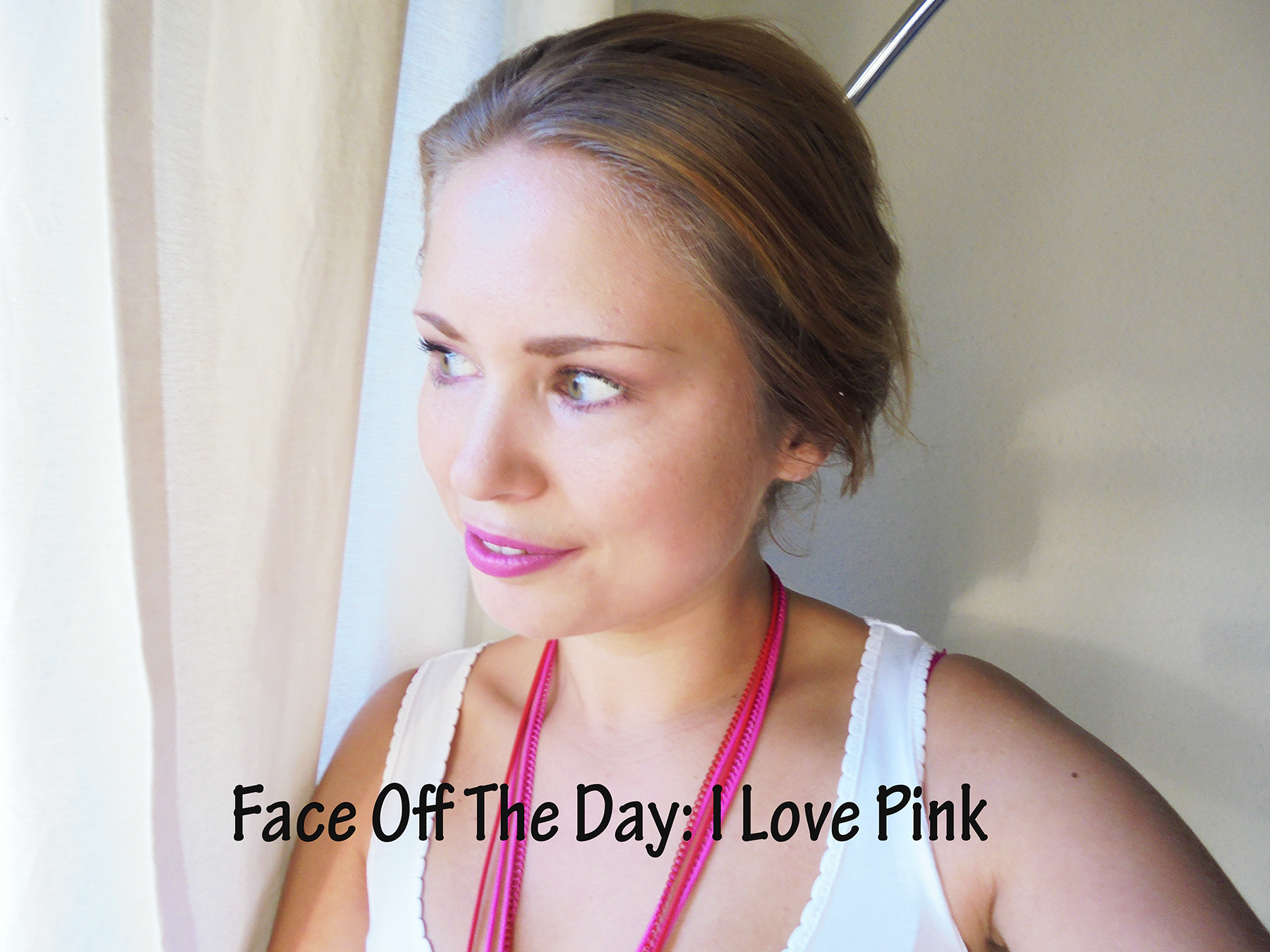 FOTD: I Love Pink