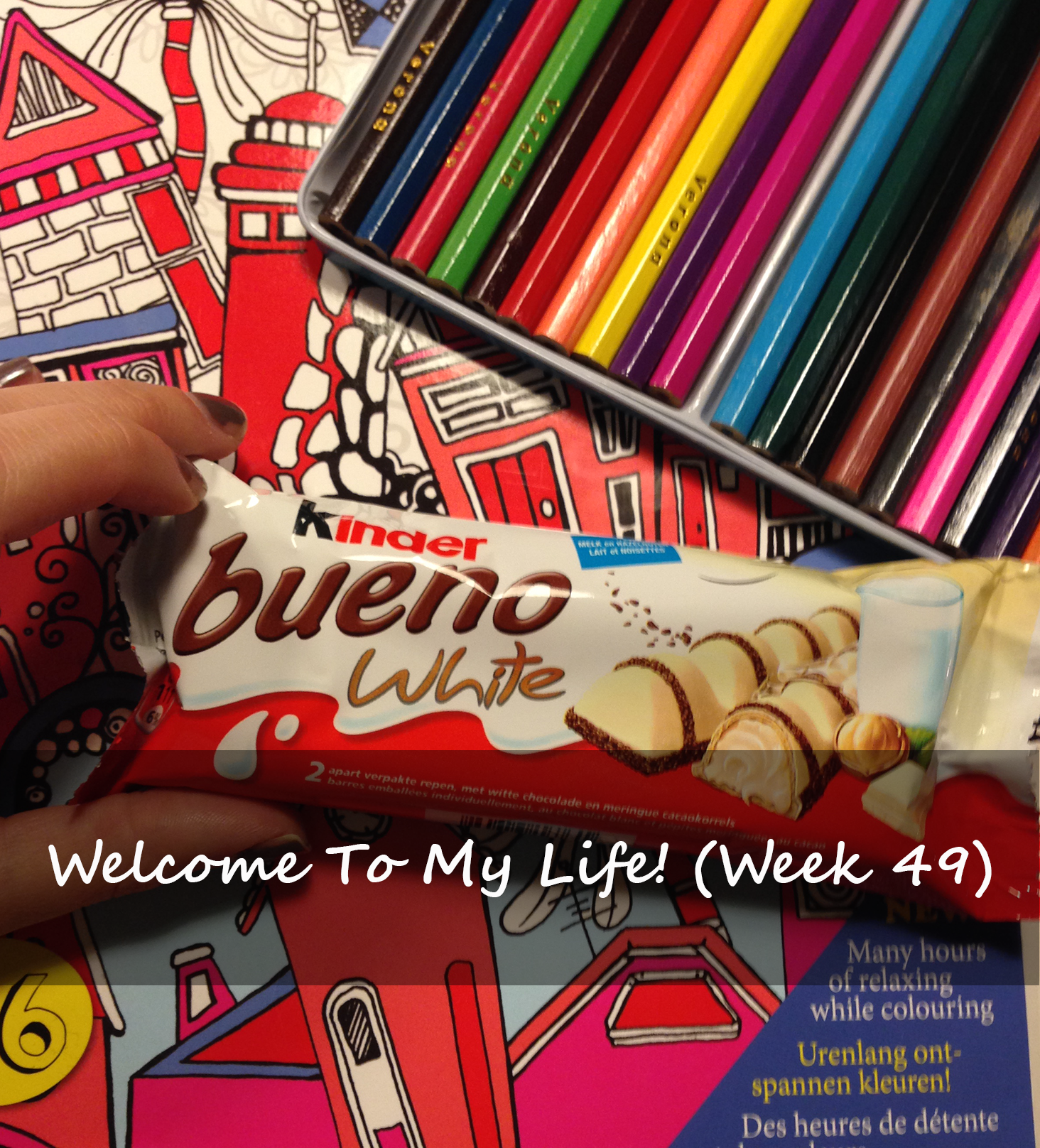 Persoonlijk: Welcome To My Life! (week 49)
