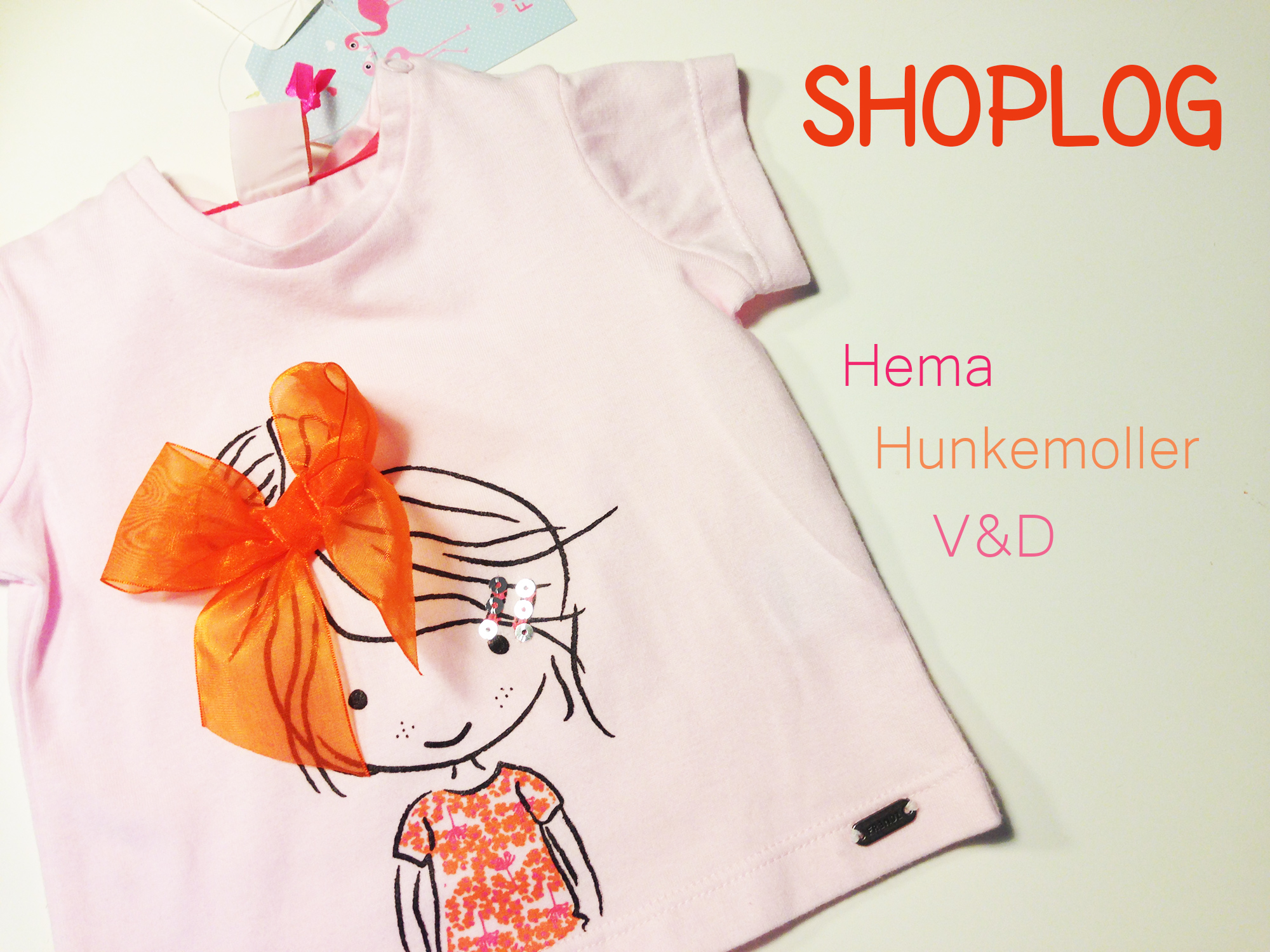 Shoplog! Hema, V&D, Hunkemöller